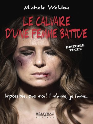 cover image of Le calvaire d'une femme battue